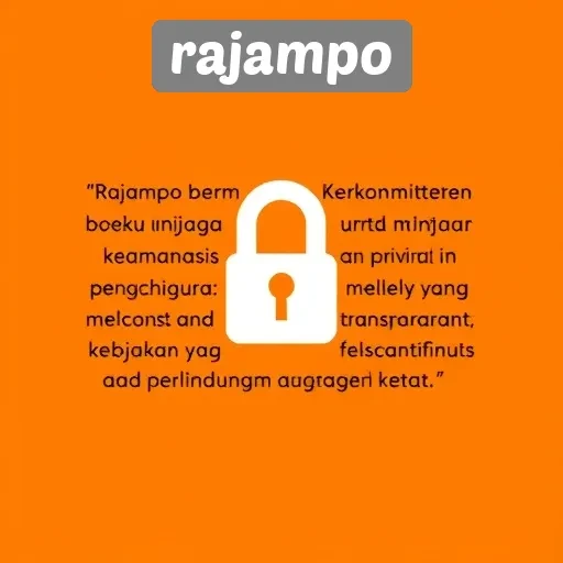 Keamanan dan Privasi Pengguna di Rajampo